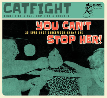 V.A. - Cat Fight Vol 3 : You Can't Stop Her ! - Klik op de afbeelding om het venster te sluiten